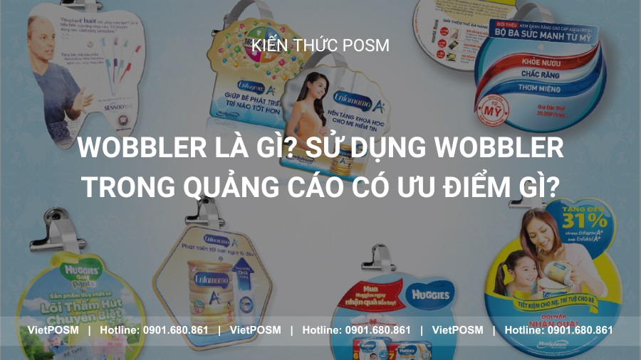 Wobbler là gì? Sử dụng Wobbler trong quảng cáo có ưu điểm gì?