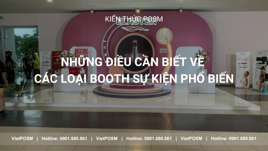 Những điều cần biết về các loại booth sự kiện phổ biến