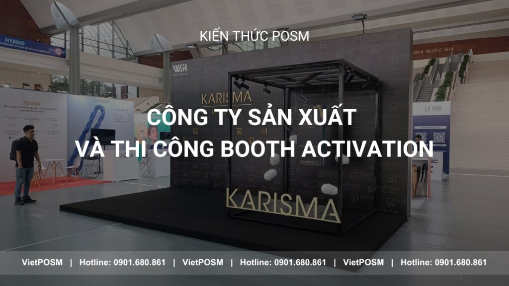 Công ty sản xuất và thi công Booth Activation