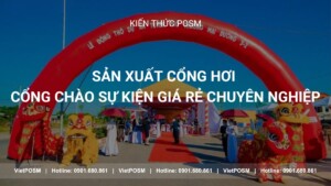Sản xuất cổng hơi cổng chào sự kiện giá rẻ chuyên nghiệp