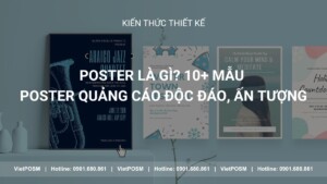 Poster là gì? 10+ Mẫu poster quảng cáo thu hút, ấn tượng