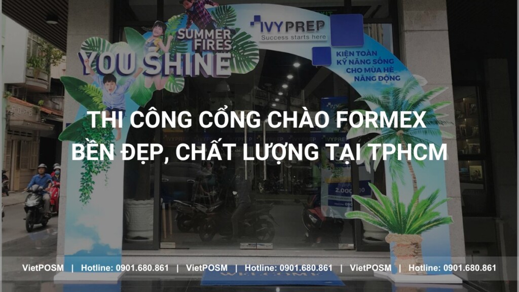 Thi công cổng chào Formex bền đẹp, chất lượng TPHCM