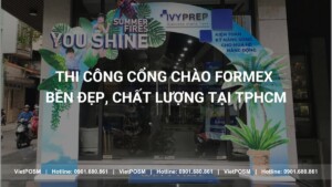 Thi công cổng chào Formex bền đẹp, chất lượng TPHCM